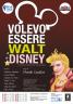 locandina volevo essere Walt Disney.jpg